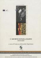 L' Archivio di Paola Masino. Inventario di Paola Masino edito da Università La Sapienza