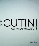 Giorgio Cutini. Canto delle stagioni. Catalogo della mostra (Ancona, 18 luglio-30 settembre). Ediz. italiana, inglese e francese di Giorgio Cutini edito da Ephemeria