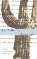 I vivi e i morti di Joy Williams edito da Nutrimenti
