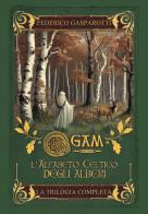 Ogam. L'alfabeto celtico degli alberi. La trilogia completa di Federico Gasparotti edito da Youcanprint