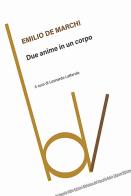 Due anime in un corpo di Emilio De Marchi edito da Robin Edizioni