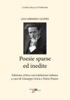 Poesie sparse e inedite. Ediz. italiana e piemontese di Luigi Armando Olivero edito da Pedrini