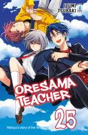 Oresama teacher vol.25 di Izumi Tsubaki edito da Star Comics