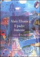 Il padre francese di Alain Elkann edito da Bompiani