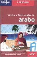 Capire e farsi capire in arabo edito da Lonely Planet Italia