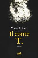 Il conte T. di Viktor Pelevin edito da Atmosphere Libri