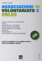 Associazioni di volontariato e Onlus di Luciano Alberti edito da FAG