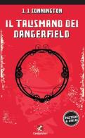 Il talismano dei Dangerfield di J. J. Connington edito da Cento Autori