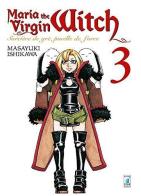 Maria the virgin witch vol.3 di Masayuki Ishikawa edito da Star Comics