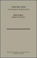 Step by step. Contemporary Yiddish poetry. Ediz. multilingue edito da Quodlibet