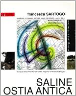 Saline di Ostia antica. Ediz. inglese di Francesca Sartogo edito da Alinea