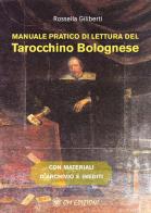 Manuale pratico di lettura del tarocchino bolognese di Rossella Giliberti edito da OM