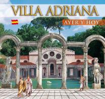 Guida Villa d'Este e Villa Adriana. Ieri e oggi. Ediz. spagnola edito da Archeolibri