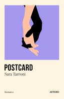 Postcard di Sara Tarroni edito da Affiori