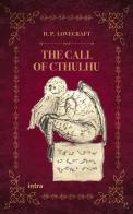 The call of Cthulhu di Howard P. Lovecraft edito da Intra
