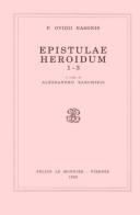 Epistulae heroidum 1-3 di P. Nasone Ovidio edito da Mondadori Education