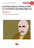 Lettura delle «Novelle per un anno» di Luigi Pirandello. Quaderno I edito da Milella