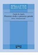 Processo civile e processo penale di Claudio De Angelis edito da Utet Giuridica
