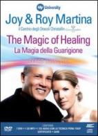 La magia della guarigione. Corso completo. My Life University. Con 7 DVD, un CD Audio e un CD Audio formato MP3 di Joy Martina, Roy Martina edito da My Life