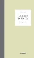La luce infinita. Il paesaggio siciliano edito da Linea d'Ombra Libri