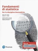 Fondamenti di statistica. Per le discipline biomediche. Ediz. mylab. Con Contenuto digitale per accesso on line di Marc M. Triola, Mario F. Triola edito da Pearson