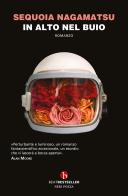 In alto nel buio di Sequoia Nagamatsu edito da BEAT