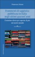 Frammenti di saggistica pubblicata in Italia negli ultimi quarant'anni. Il minimo sforzo per saperne di più sul nostro mondo di Francesco Attena edito da Guida