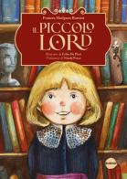 Il piccolo Lord. Ediz. a colori di Frances Hodgson Burnett edito da Burno