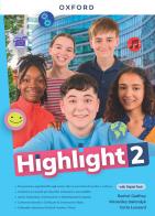 Highlight. Per la Scuola media. Con e-book. Con espansione online vol. 2 di Carla Leonard, Rachel Godfrey, Elizabeth Foody edito da Oxford University Press