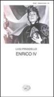 Enrico IV di Luigi Pirandello edito da Einaudi