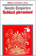 Schizzi pirroniani di Empirico Sesto edito da Laterza