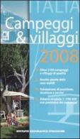 Campeggi & villaggi 2008. Italia edito da De Agostini