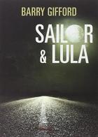 Sailor & Lula di Barry Gifford edito da Fandango Libri