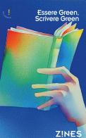 Essere Green, scrivere Green edito da Agra