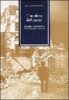 L' ombra del paese. Il terremoto che sconvolse l'Irpinia, il ritorno degli emigrati di Donatella Barazzetti edito da Gangemi Editore