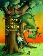 La voce della foresta di Jean Parret edito da Motta Junior