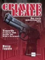 Crimine reale di Marco Fagiolo edito da H.E.-Herald Editore