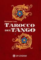 Il tarocco del tango. Con 78 Carte di Marianne Costa edito da OM