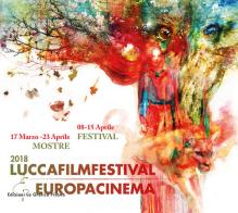 Lucca film festival 2018 di Francesco Giani edito da La Grafica Pisana