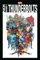 Noi siamo i Thunderbolts edito da Panini Comics
