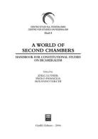 World of Second Chambers. Handbook for constitutional studies on Bicameralism (A) edito da Giuffrè