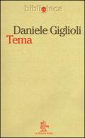 Tema di Daniele Giglioli edito da La Nuova Italia