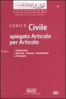 Codice civile spiegato articolo per articolo edito da Edizioni Giuridiche Simone