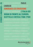 Ignoranza ed erudizione di Paolo Cherchi edito da libreriauniversitaria.it