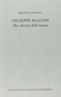 I doveri dell'uomo di Giuseppe Mazzini edito da SIPIEL