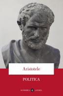 Politica di Aristotele edito da Laterza