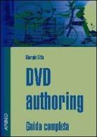 DVD authoring di Giorgio Sitta edito da Apogeo