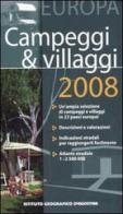 Campeggi & villaggi 2008. Europa edito da De Agostini