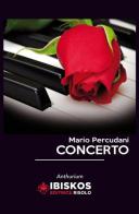 Concerto di Mario Percudani edito da Ibiskos Editrice Risolo