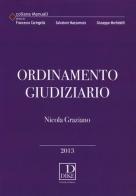 Ordinamento giudiziario di Nicola Graziano edito da Dike Giuridica